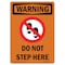 Signmission OSHA WARNING Sign, Do Not Step Here W/ Symbol, 10in X 7in Aluminum, 7" W, 10" L, Portrait OS-WS-A-710-V-13105 - alternate 1